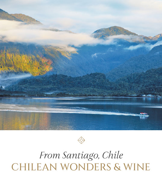 Chilean Wonders &                                              Wine